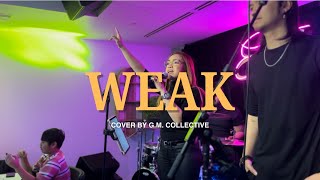 Weak Cover by GM Collective [upl. by Larrad]