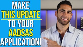 Do THIS to Your AADSAS Application  Academic Update Period [upl. by Nidroj]