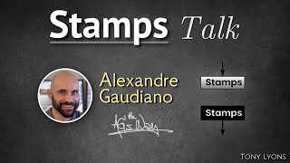 Stamps Talk  with Alexandre Gaudiano [upl. by Jelle]