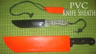 Homemade PVC Knife Sheath [upl. by Nairehs]