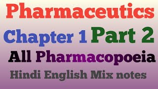 PharmaceuticsChapter 1 part 2All Pharmacapoia D pharma 1st year Hindi Notes [upl. by Amling546]