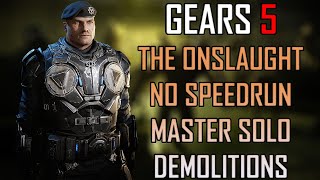 Gears 5 Master Solo Escape 450  The Onslaught  No Speedrun Demolitions [upl. by Drarig545]