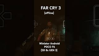 Far Cry 3 on Android Winlator Offline POCO F6 [upl. by Aizirtap]