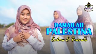 DAMAILAH PALESTINA Nasidaria Cover By SALMA dkk [upl. by Nowd614]