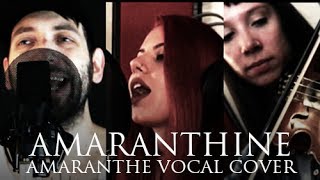 quotAmaranthinequot vocal cover by Rob Marconi feat Carmen Grandi amp Lucrezia Pezzotta [upl. by Nnylacissej]