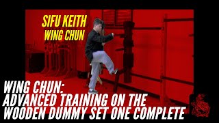 Wing Chun Advanced Training On The Wooden Dummy Set One Complete [upl. by Tessy]