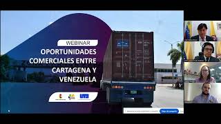 Webinar Oportunidades comerciales entre Cartagena y Venezuela [upl. by Ttayh474]