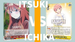 【1TAKEヴァイス対戦動画】五等分の花嫁対決！五月８扉 VS 一花８チョイス 【WS】 [upl. by Fagan]