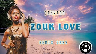 ZOUK LOVE MIX janvier 2022 [upl. by Karyn426]