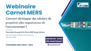 Webinaire Carnot MERS  Présentation du projet de la Chaire MAN Energy Solutions [upl. by Zug]