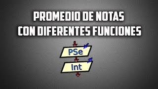 Pseint  Promedio de notas con diferentes funciones [upl. by Eeluj]