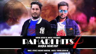 Pahari Hits 4  Latest Himachali Mujra Non Stop Album  Kuldev Kaushal  Novin Joshi NJ  2023 Hits [upl. by Amathiste]