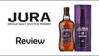 Jura 12y sherry cask  review [upl. by Claude]