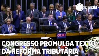 Congresso Nacional promulga texto da reforma tributária [upl. by Needan657]