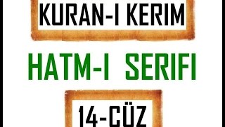 Kuran 14 CÜZ Kuran Kerim Hatmi Şerif Hatim arapça türkçe mukabele Quran muslim islam [upl. by Massimo962]