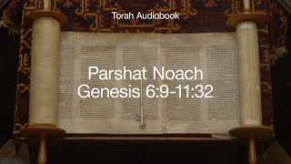 Torah Audio Bible Parshat Noach Genesis 691132 English amp Hebrew Verses [upl. by Caritta195]