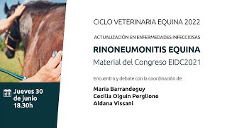 Ciclo Veterinaria Equina 2022 ACTUALIZACIÓN EN ENFERMEDADES INFECCIOSAS RINONEUMONITIS EQUINA [upl. by Annert349]