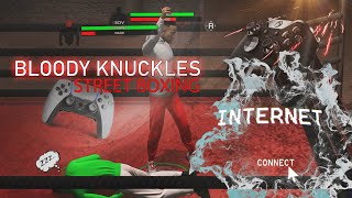 How To Play ONLINE Bloody Knuckles BKSB [upl. by Paderna]