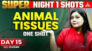 Animal Tissue Class 11 One Shot  NEET 2024  Garima Goel [upl. by Jdavie]