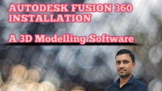 FUSION 360 INSTALLATION [upl. by Anwahsed]