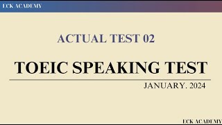 TOEIC SPEAKING TEST 2024  ACTUAL TEST 2 [upl. by Jedlicka637]