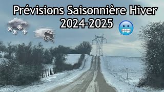 Prévisions Saisonnière HIVER 20242025 [upl. by Pang430]