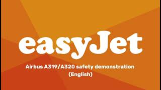 easyJet Airbus A319A320 Safety Demonstration Audio  English [upl. by Elgna230]