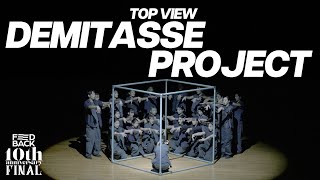 Demitasse Project WINNER  TOP VIEW  2023 FEEDBACK DANCE COMPETITION 10th  2023 피드백 댄스컴페티션 10주년 [upl. by Caralie]