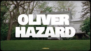 Oliver Hazard  Official Album Documentary [upl. by Rasaec896]