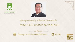 Misa presencial y online en memoria de TNTE GRAL CARLOS PUGA RUSSO [upl. by Orpha281]