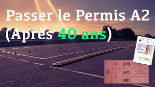 Passer le permis A2 après 40 ans [upl. by Anorahs67]