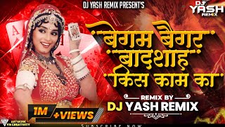 Choli Ke Peeche Kya Hai  Begum bagair badshah kis kaam ka  Active pad mix  Dj Yash Remix [upl. by Anivlem]