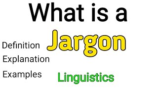 Jargon  What is jargon  Jargon examples  Jargon definition  linguistics [upl. by Barhos]