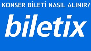 Biletix Konser Bileti Nasıl Alınır [upl. by Lemert]