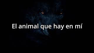 Solence  Animal In Me Letra Español [upl. by Alyakim]