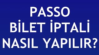 Passo Bilet İptali Nasıl Yapılır [upl. by Thursby94]