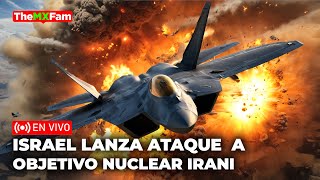 ISRAEL CRUZA LA LÍNEA ATAQUE A PUNTO NUCLEAR IRANI QUE DESATA SU IRA  TheMXFam [upl. by Martainn229]