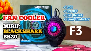 Fan Cooler F3  Versi Murah Blackshark BR20  Pendingin HP Kentang Cocok Untuk Player PUBG [upl. by Amarillas]