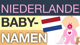 Babynamen – TOP 20 Niederlande [upl. by Luapleahcim63]