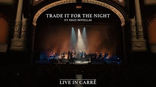 HAEVN amp Neco Novellas  Trade It For The Night Live in Carré [upl. by Carver174]