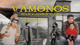 Vámonos  Juan amp Javier Toro Cover Jose Alfredo Jimenez Version Enrique Bunbury [upl. by Ainomar]