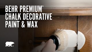 Behr Presents Chalk Decorative Paint  Wax [upl. by Leatri]