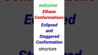 Conformation of Ethaneethane conformation staggered and eclipsed conformation ytshorts chemistry [upl. by Almira]