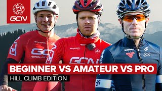 How Fast Do Pros Cycle Uphill  Beginner VS Amateur VS Pro Hill Climb Edition [upl. by Enelyak]