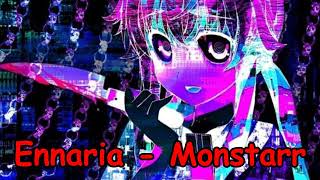 Ennaria  Monsterr NIGHTCORE [upl. by Nevlin]