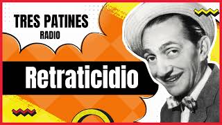 Retraticidio La Tremenda Corte Tres Patines [upl. by Barthold]