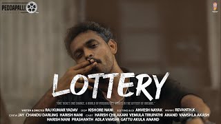 LOTTERY Official Teaser  HARISH CH  RAJKUMAR YADAV  KISHORE NANI THIRUPATHI  PEDDAPALLI TALKIES [upl. by Taub577]