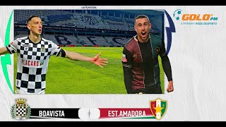 Boavista vs Estrela da Amadora [upl. by Nnayllehs]