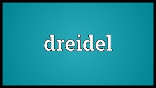 Dreidel Meaning [upl. by Aserehtairam236]