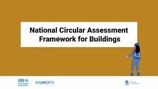 National Circular Assessment Framework for Buildings [upl. by Ahsrats]